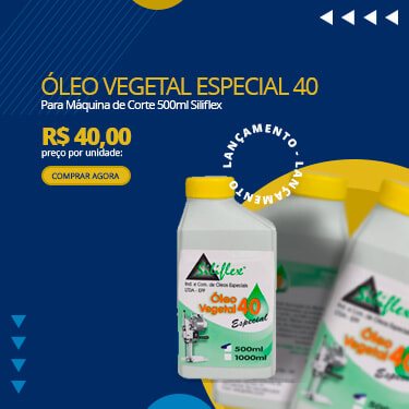 Óleo Vegetal Especial 40 Para Máquina de Corte 500ml Siliflex